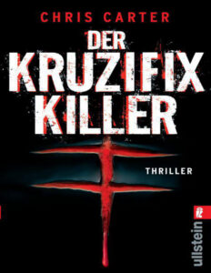 Der Kruzifix Killer German Edition Chris Carter Kitap Kapağı