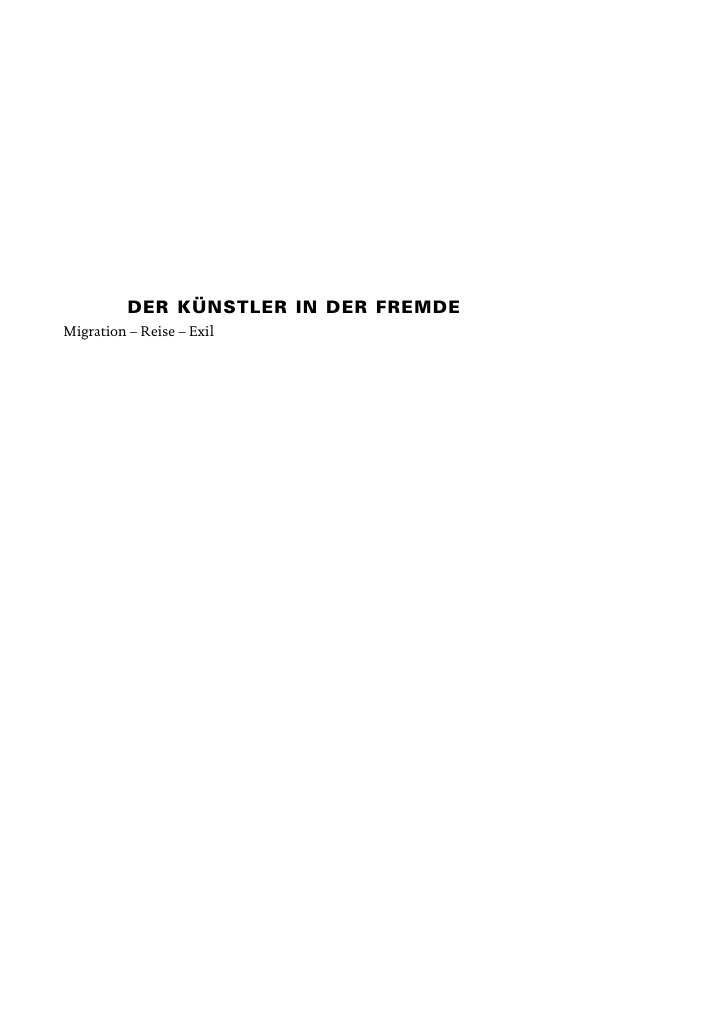Der Künstler in der Fremde: Migration - Reise - Exil PDF Download