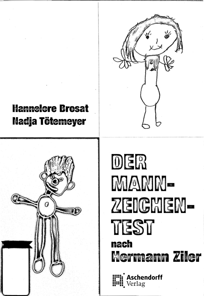 Der Mann Zeichen Test nach Hermann Ziler German Edition Hannelore Brosat n Nadja Totemeyer Kitap Kapağı