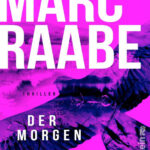 Der Morgen German Edition Marc Raabe Kitap Kapağı