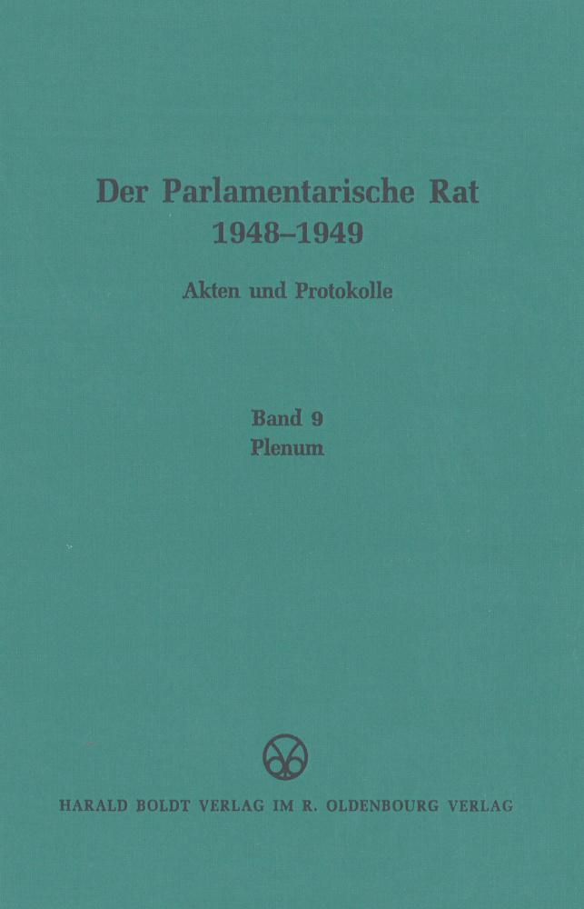 Der Parlamentarische Rat 1948 1949 BAND 9 Plenum German Edition Wolfram Werner Kitap Kapağı