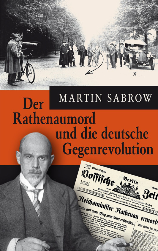 Der Rathenaumord und die deutsche Gegenrevolution PDF Download