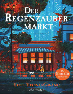 Der Regenzaubermarkt German Edition You Yeong Gwang Kitap Kapağı