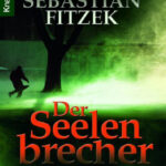Der Seelenbrecher German Edition Sebastian Fitzek Kitap Kapağı