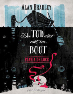 Der Tod sitzt mit im Boot Band 9 German Edition Alan Bradley Kitap Kapağı