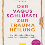 Der Vagus Schlussel zur Traumaheilung German Edition Gopal Norbert Klein Kitap Kapağı