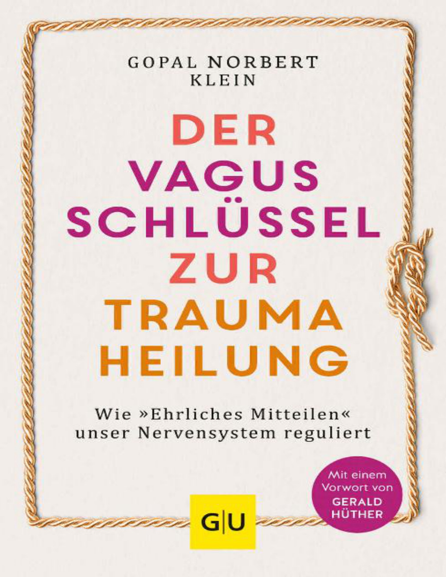 Der Vagus-Schlüssel zur Traumaheilung PDF Download