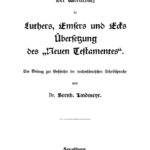 Der Wortschatz in Luthers Emsers und Ecks Ubersetzung des Neuen Testamentes German Edition Bernh Lindmeyr Kitap Kapağı