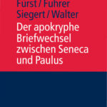 Der apokryphe Briefwechsel zwischen Seneca und Paulus German Edition Alfons Furst Kitap Kapağı