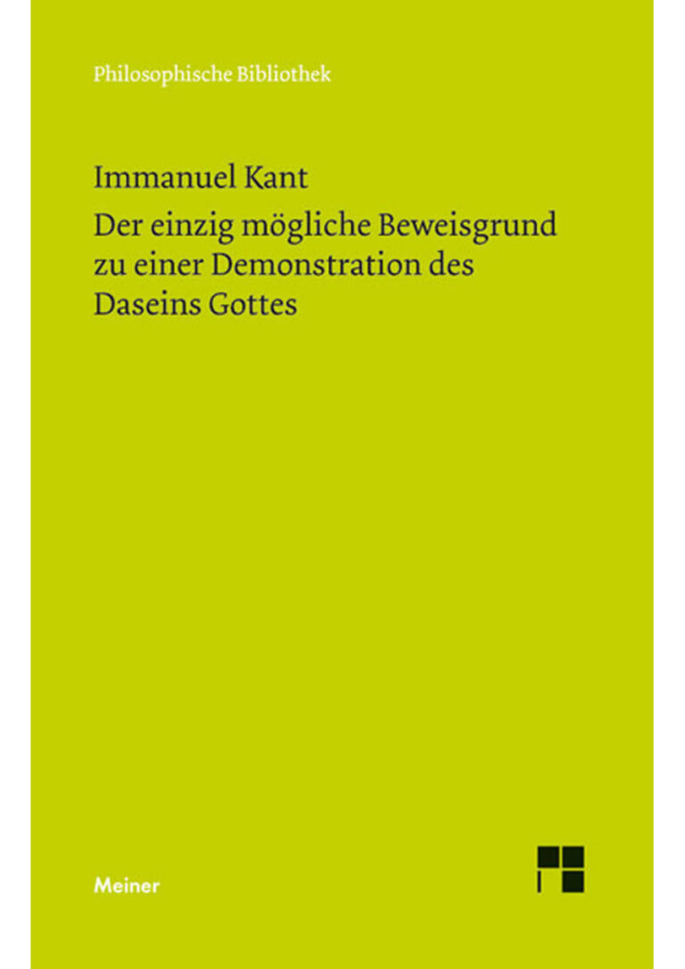Der einzig mogliche Beweisgrund zu einer Demonstration des Daseins Gotte German Edition Immanuel Kant Kitap Kapağı