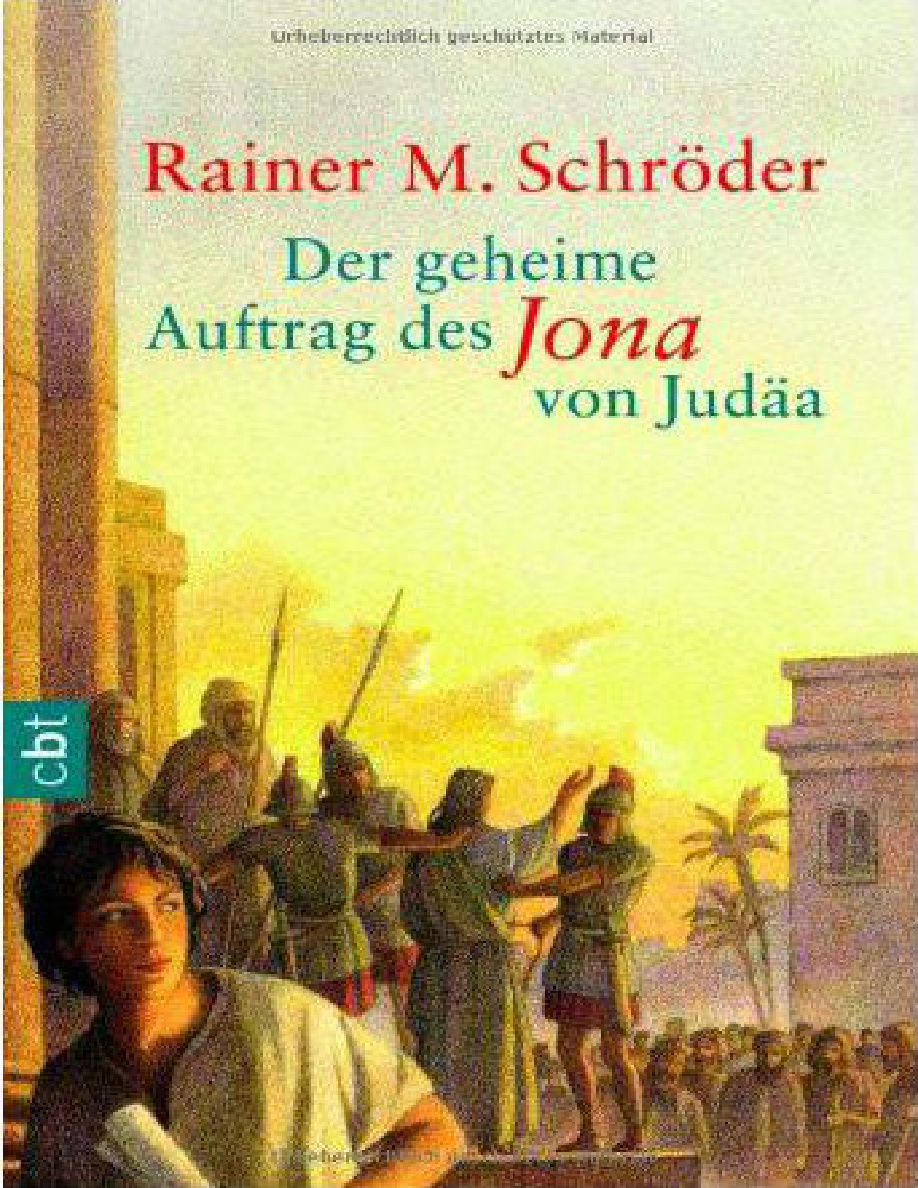 Der geheime Auftrag des Jona von Judaa PDF Download