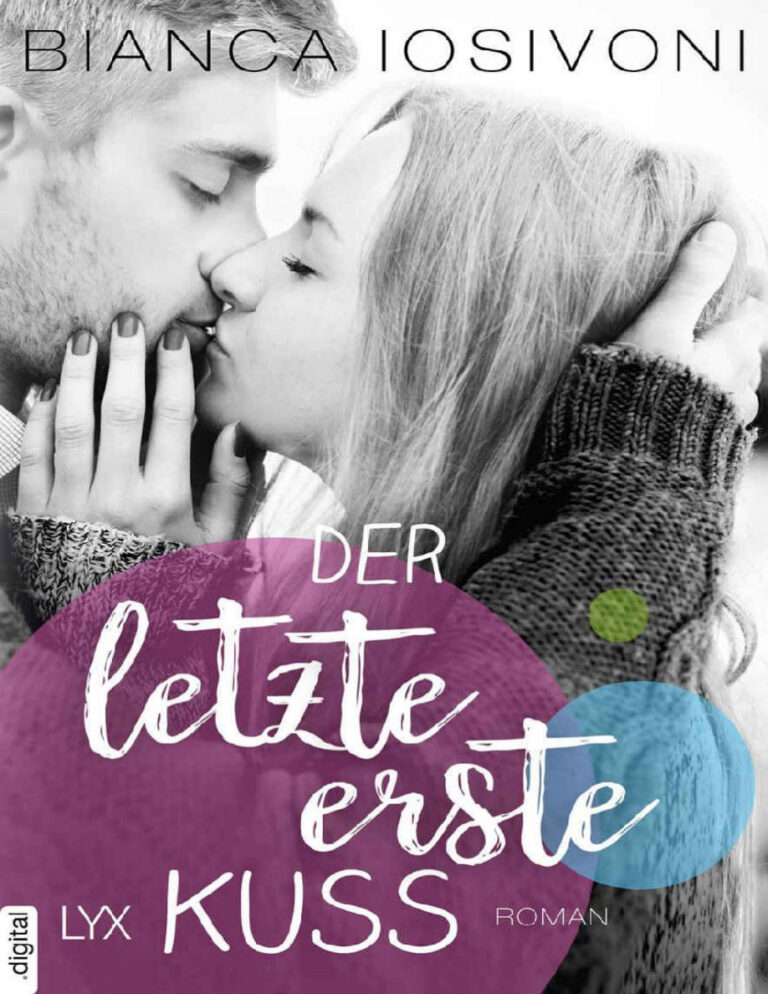 Der letzte erste Kuss German Edition Bianca Iosivoni Kitap Kapağı