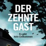 Der zehnte Gast German Edition Shari Lapena Kitap Kapağı