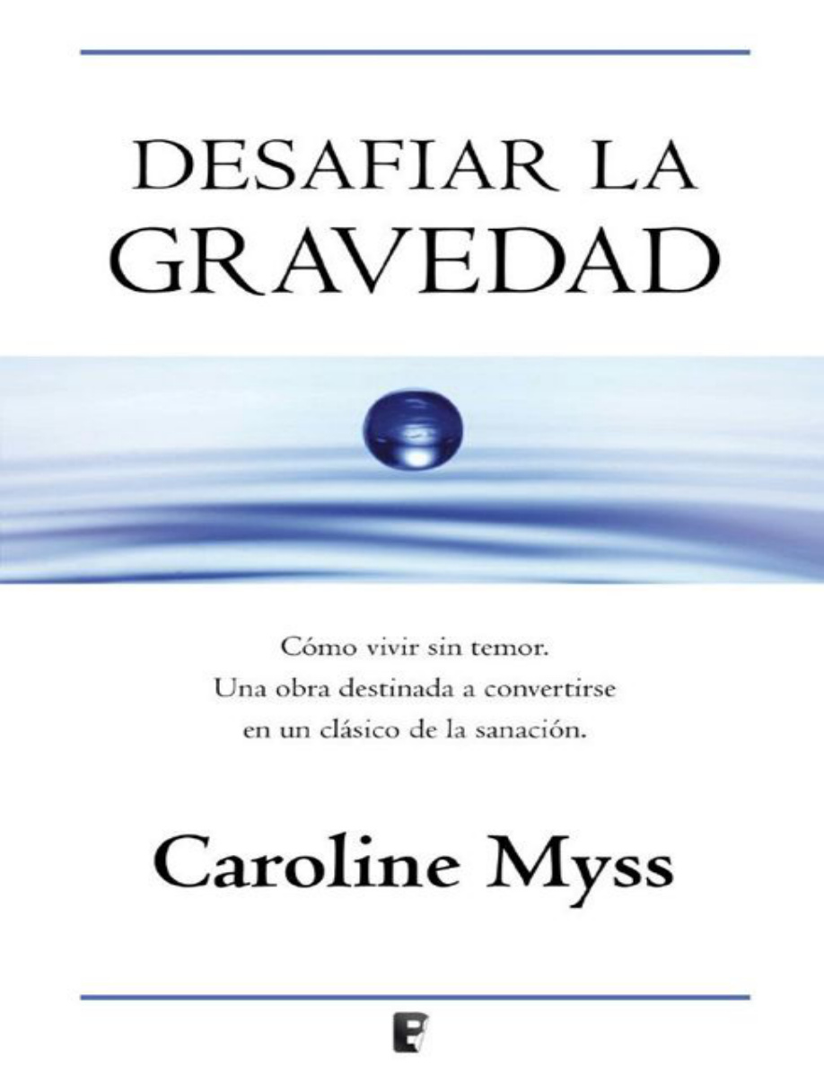 Desafiar la gravedad PDF Download