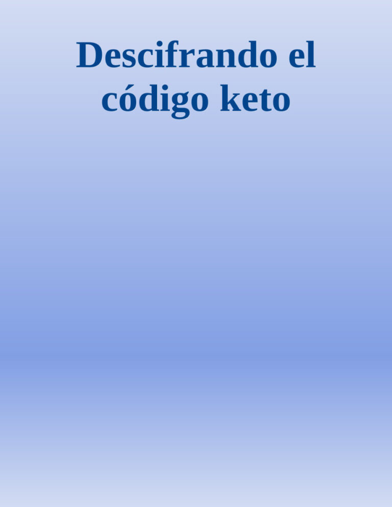 Descifrando el codigo keto Spanish Edition Steven R Gundry Kitap Kapağı