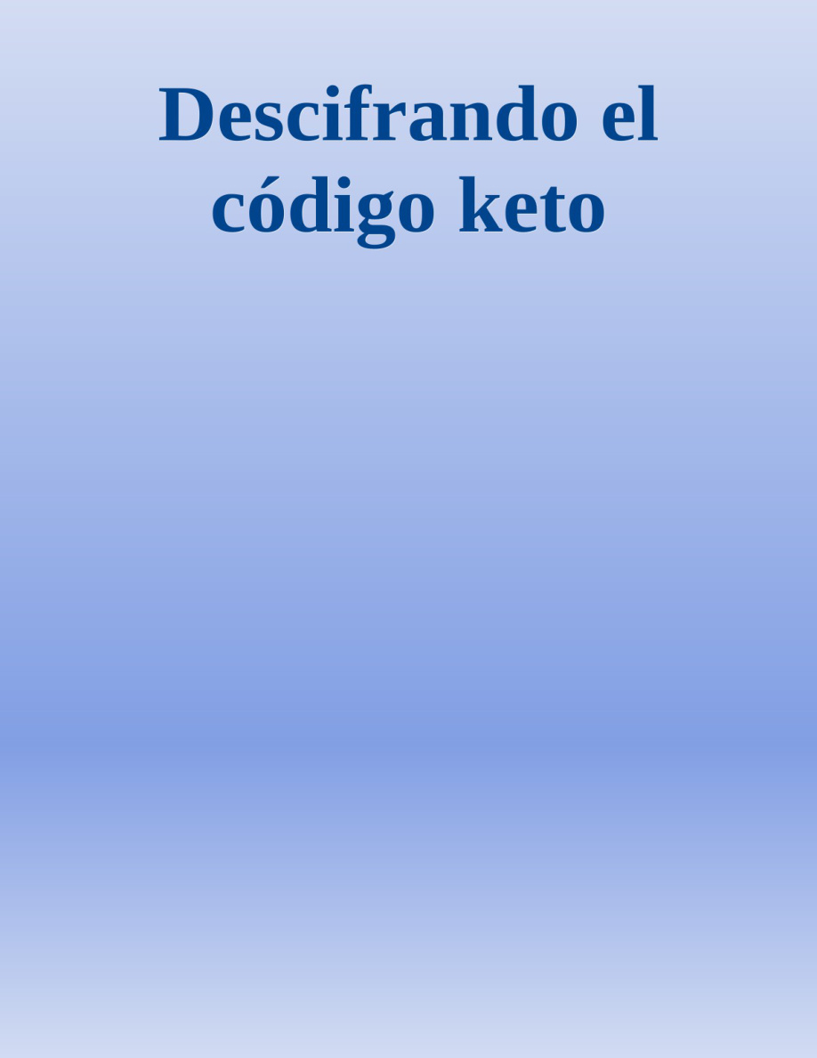 Descifrando el código keto PDF Download