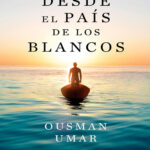 Desde el pais de los blancos Spanish Edition Ousman Umar Kitap Kapağı