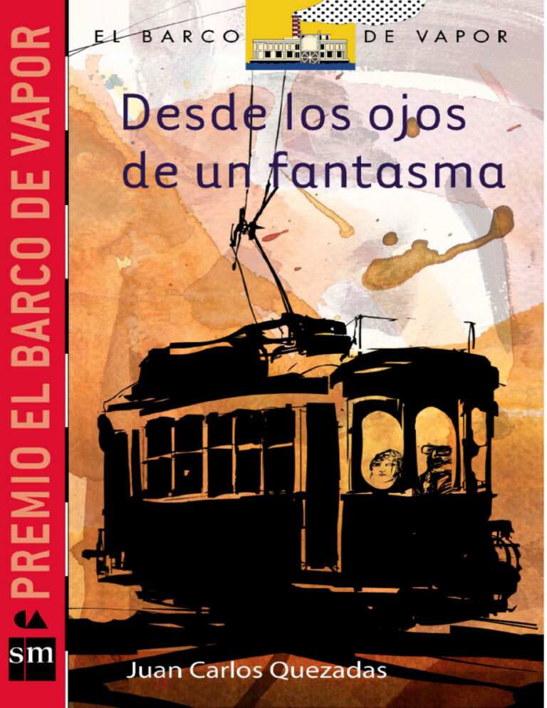 Desde los ojos de un fantasma Spanish Edition Juan Carlos Quezadas Kitap Kapağı