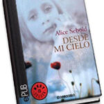 Desde mi cielo Spanish Sebold Alice Kitap Kapağı