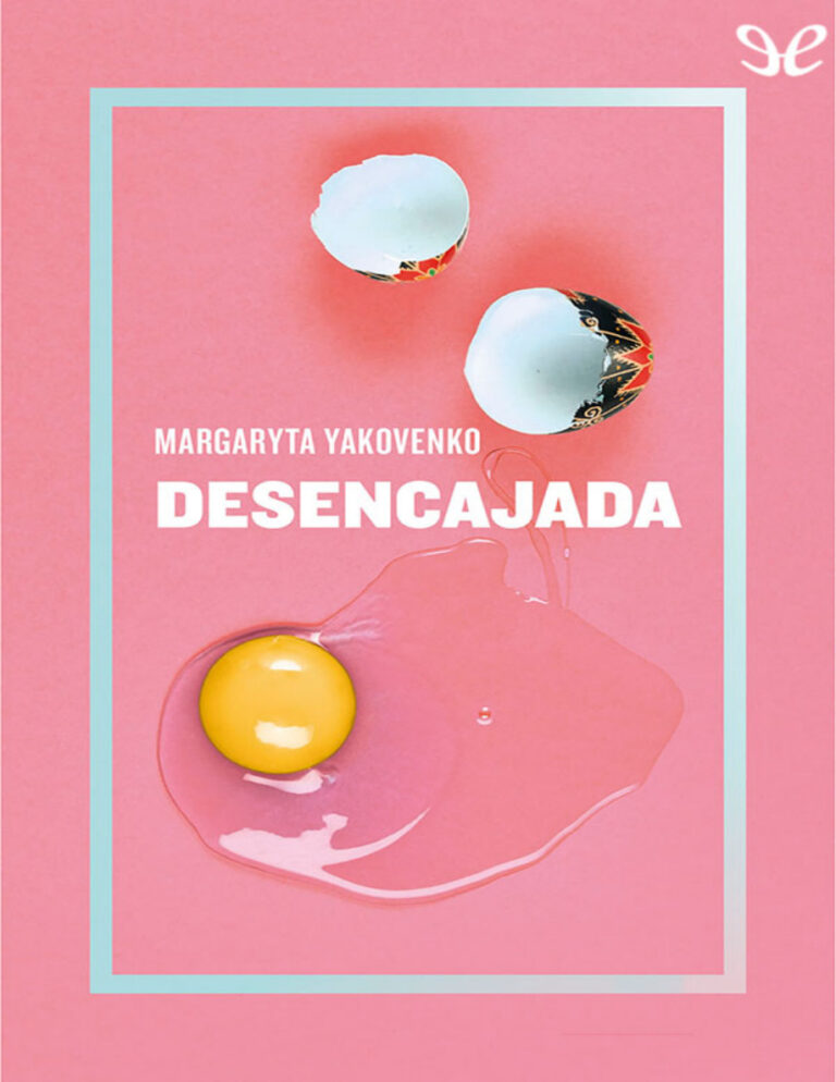 Desencajada Spanish Edition Margaryta Yakovenko Kitap Kapağı