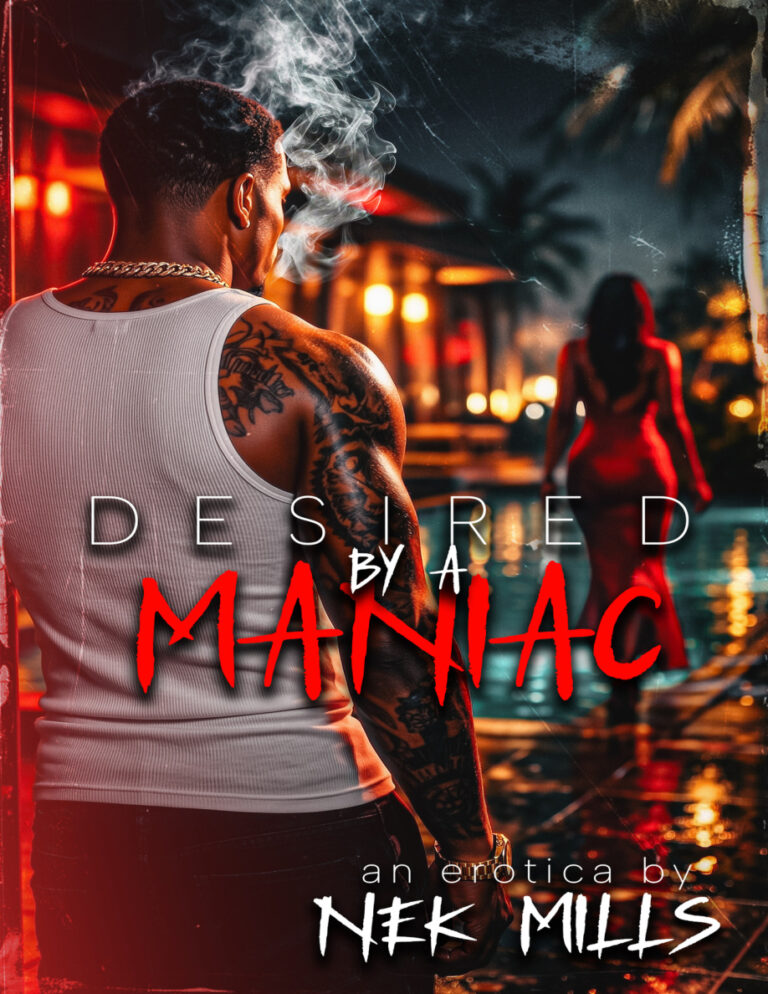 Desired By A Maniac Maniac Series Book 4 Nek Mills Kitap Kapağı