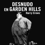 Desnudo en Garden Hills Spanish Edition Harry Crews Kitap Kapağı