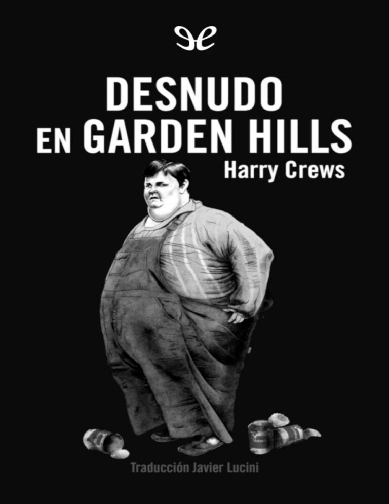 Desnudo en Garden Hills Spanish Edition Harry Crews Kitap Kapağı