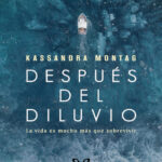 Despues del diluvio Kassandra Montag Kitap Kapağı
