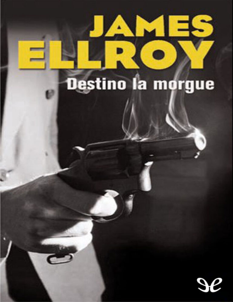 Destino la morgue Spanish Ellroy James Kitap Kapağı