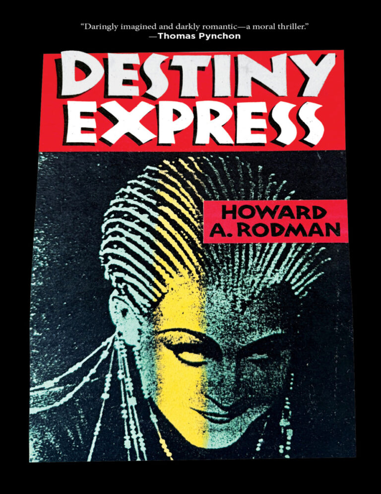 Destiny Express Howard A Rodman Kitap Kapağı