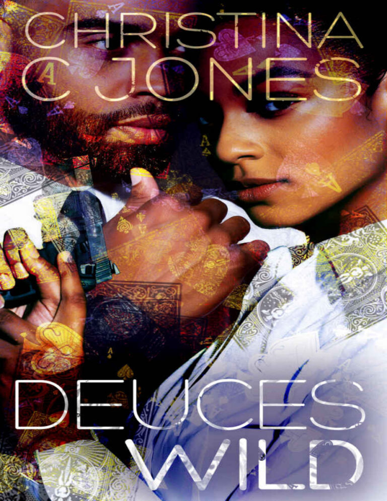 Deuces Wild Christine C Jones Kitap Kapağı