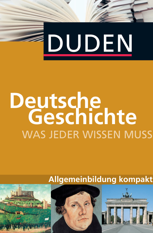 Deutsche Geschichte Was jeder wissen muss German Edition Duden Redaktion Kitap Kapağı