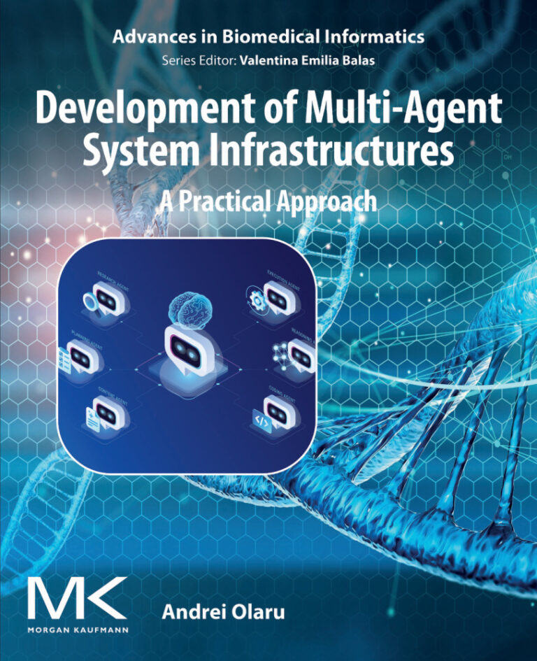 Development of Multi Agent System Infrastructure Andrei Olaru Kitap Kapağı