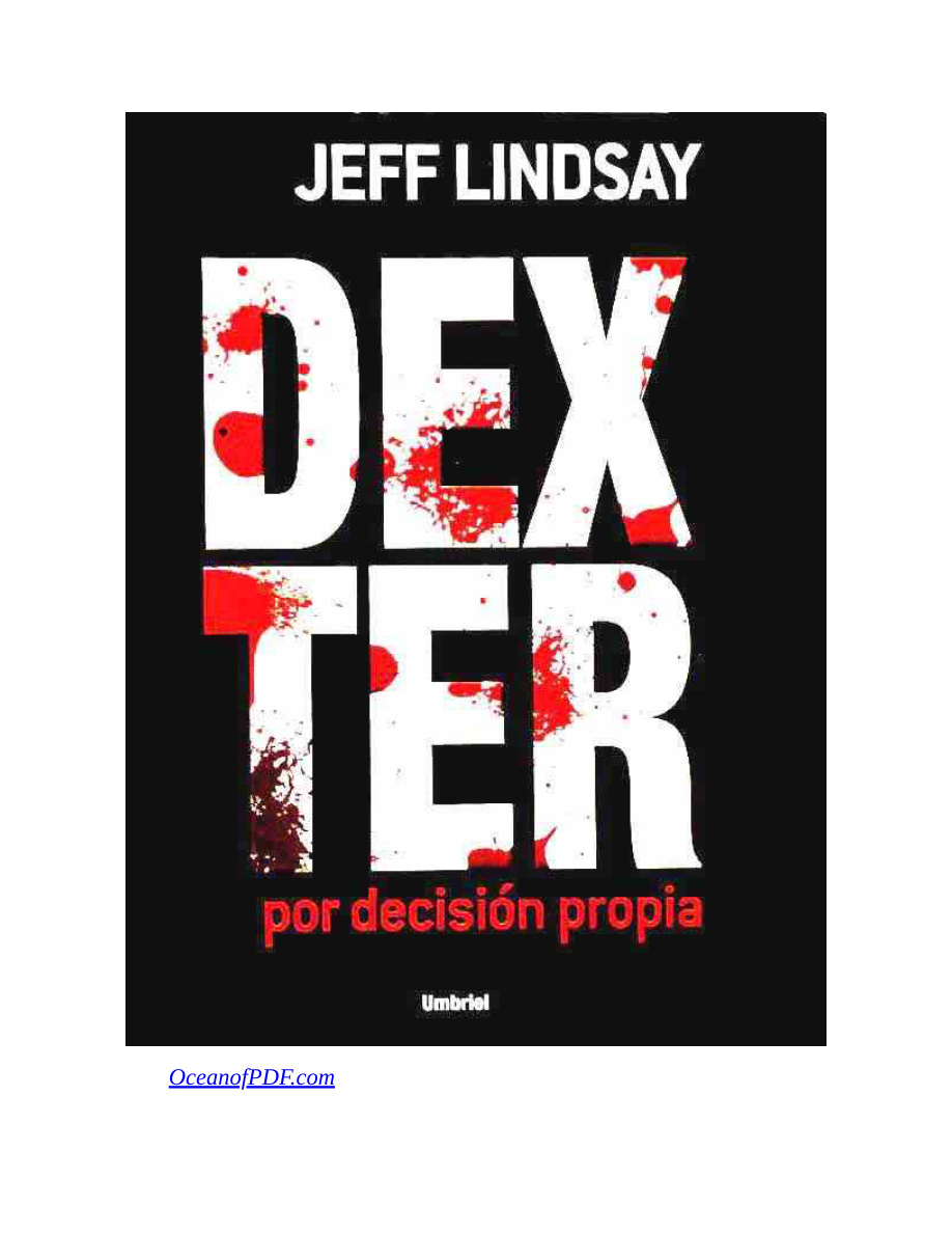 Dexter por decisión propia PDF Download