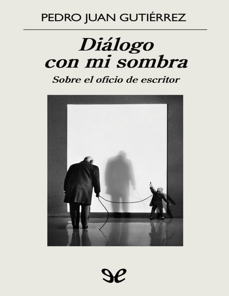 Dialogo con mi sombra Spanish Edition Pedro Juan Gutierrez Kitap Kapağı
