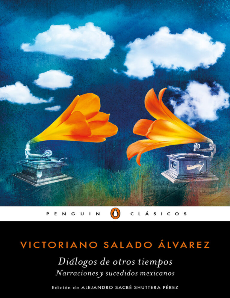 Dialogos de otros tiempos Narraciones y sucedidos mexicanos Spanish Edition Victoriano Salado Alvarez Kitap Kapağı