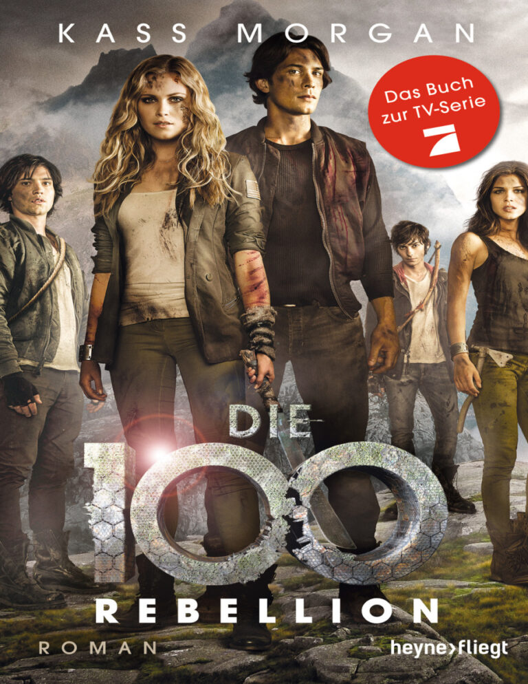 Die 100 Rebellion German Edition Kass Morgan Kitap Kapağı