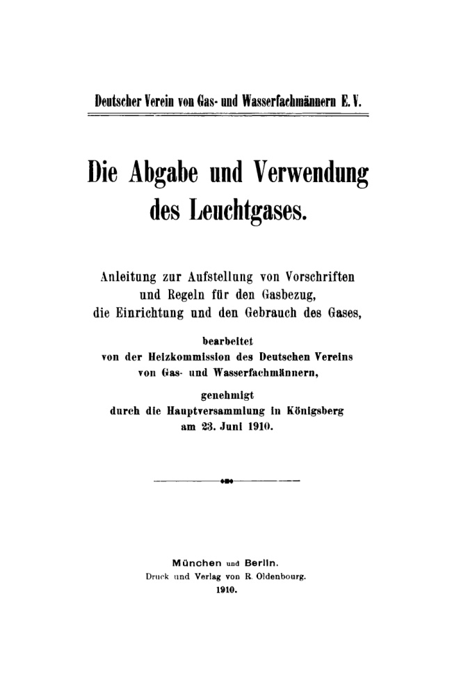 Die Abgabe und Verwendung des Leuchtgases German Edition Deutscher Verein von Gas und Wasserfachmannern E V Kitap Kapağı