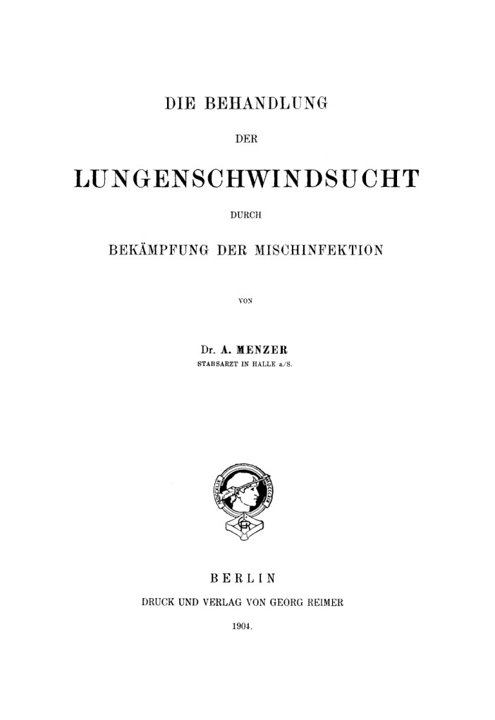 Die Behandlung der Lungenschwindsucht durch Bekamfung der Mischinfektion German Edition A Menzer Kitap Kapağı