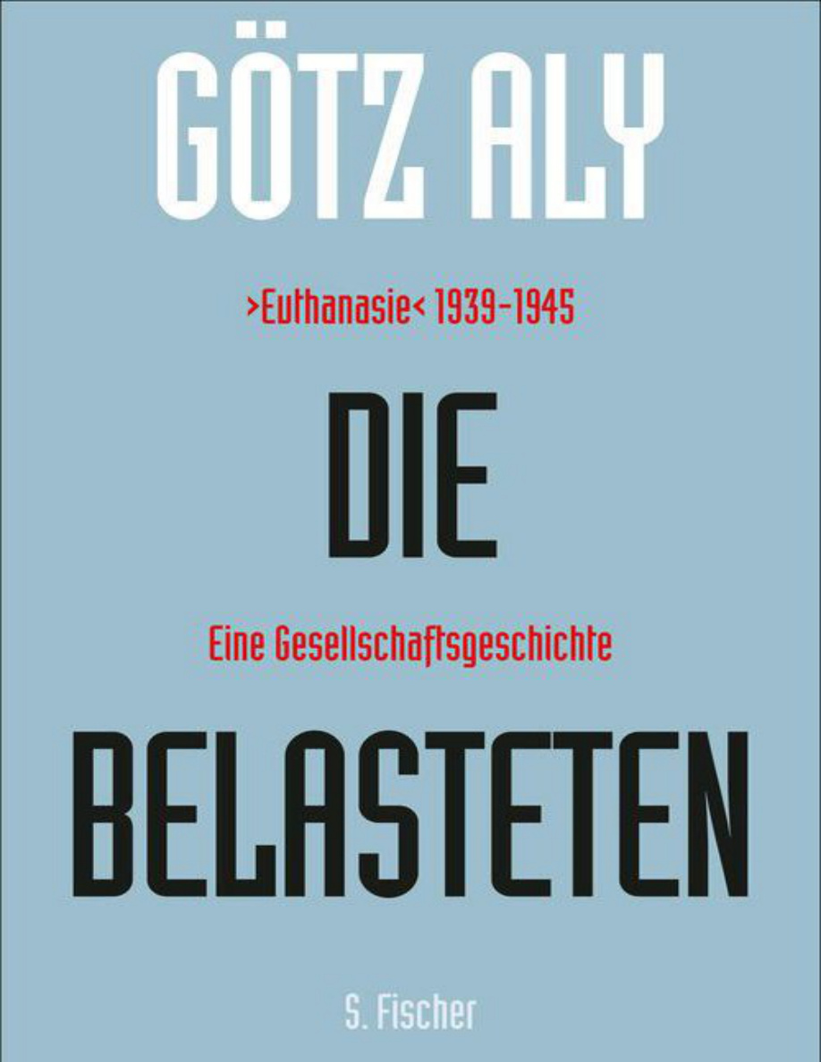 Die Belasteten: Euthanasie 1939-1945 PDF Download