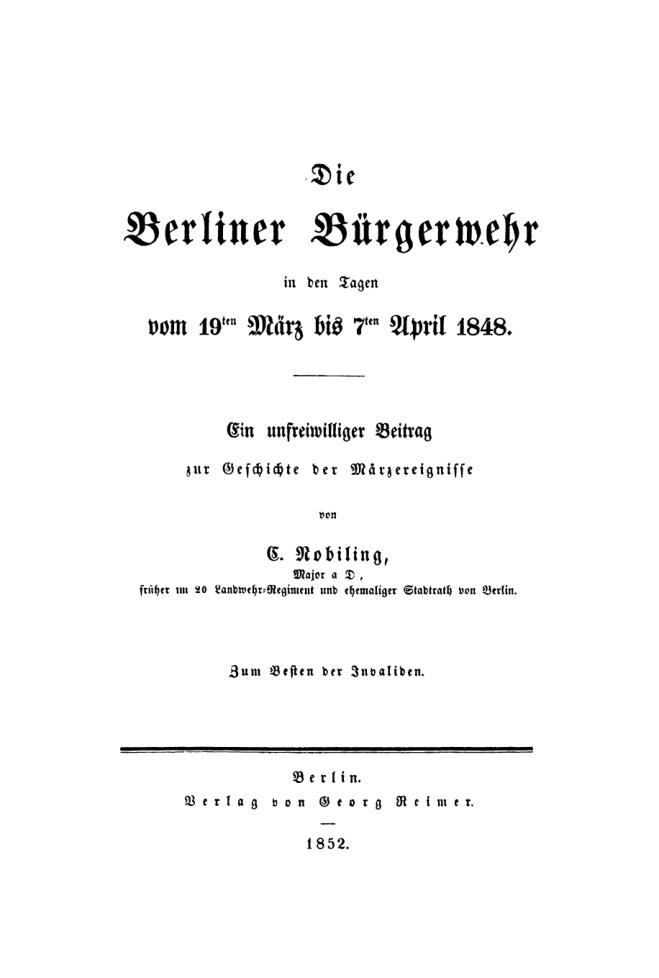 Die Berliner Burgerwehr in den Tagen vom 19 Marz bis 7 April 1848 German Edition C Nobiling Kitap Kapağı