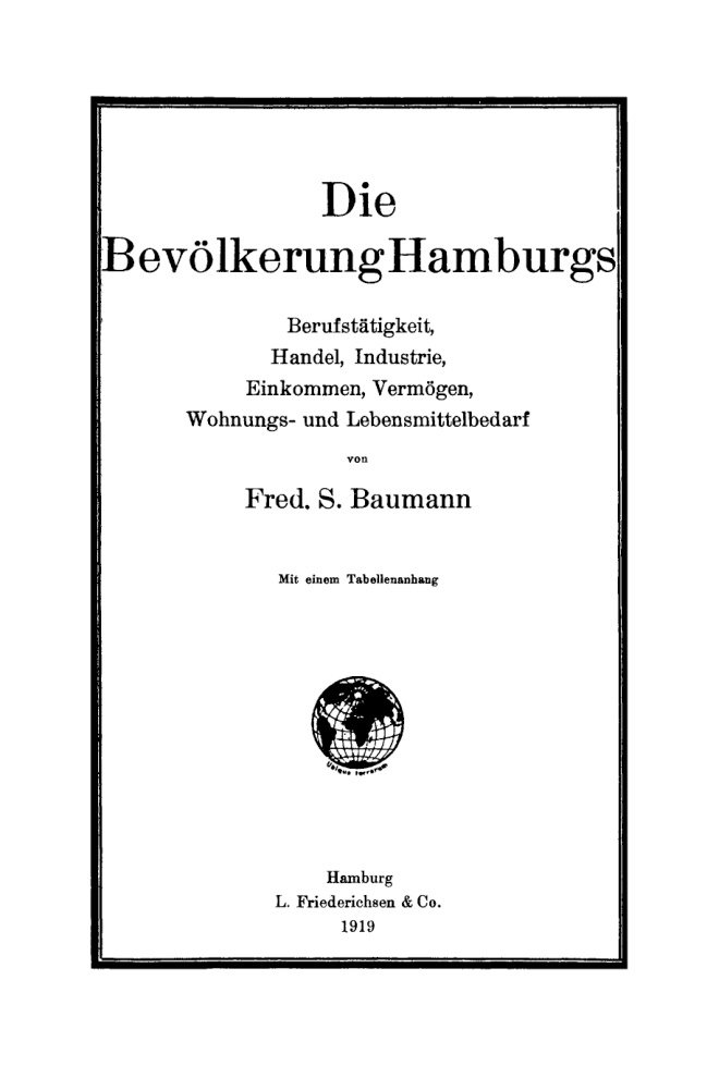 Die Bevölkerung Hamburgs: Berufstätigkeit, Handel, Industrie, Einkommen, Vermögen, Wohnungs- und Lebensmittelbedarf PDF Download