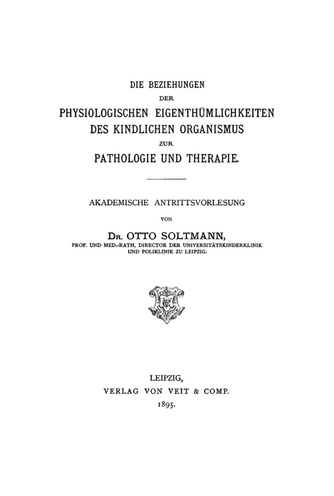 Die Beziehungen der physiologischen Eigenthumlichkeiten des kindlichen Organismus zur Pathologie und Therapie German Edition Otto Sol Kitap Kapağı