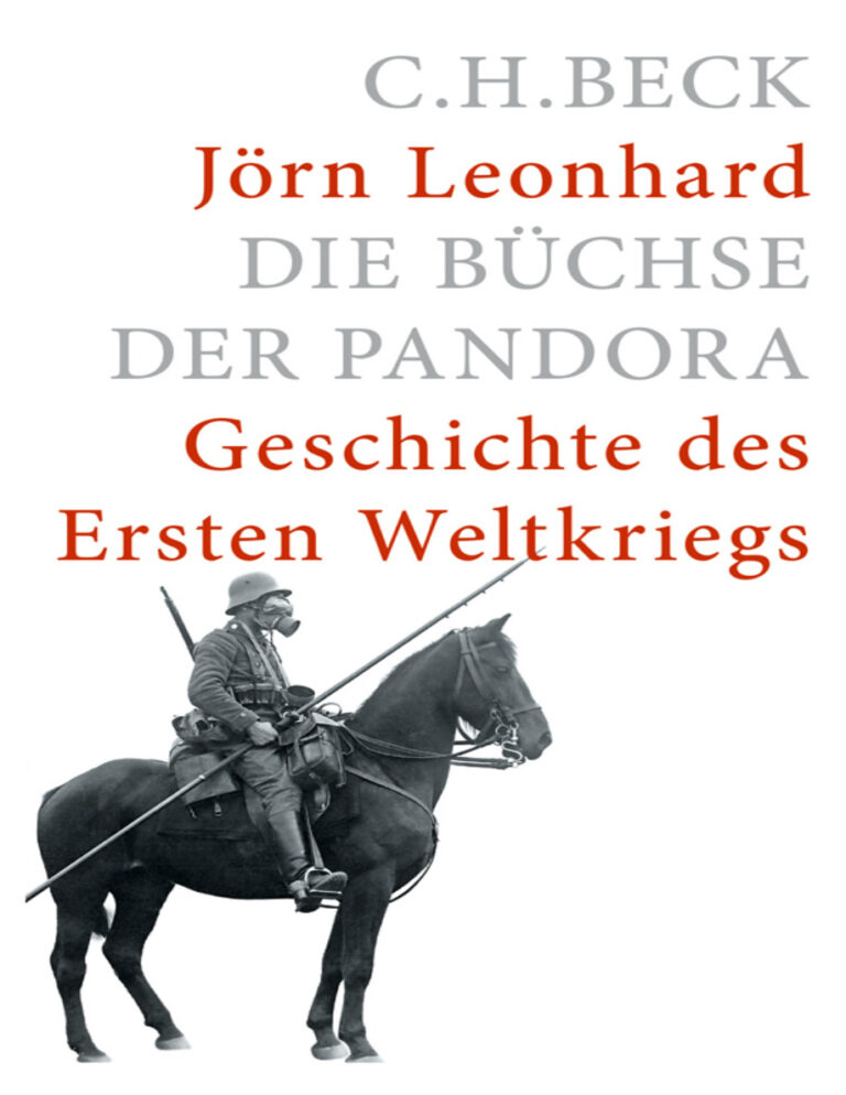 Die Buechse der Pandora Geschichte des Ersetn Weltkriegs German Edition Leonhard Joern Kitap Kapağı