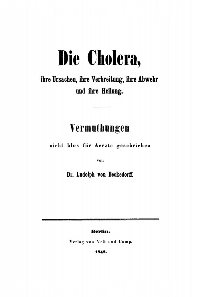 Die Cholera: ihre Ursachen, ihre Verbreitung, ihre Abwehr und ihre Heilung PDF Download