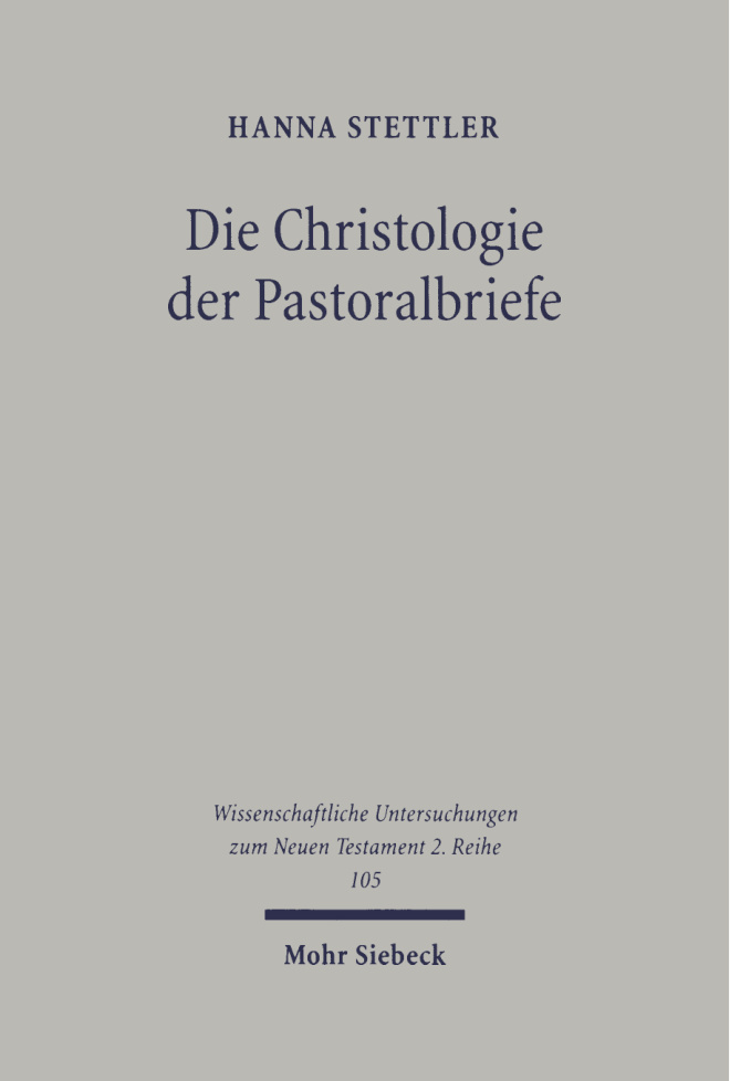 Die Christologie der Pastoralbriefe PDF Download