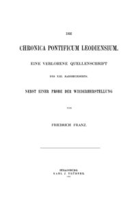 Die Chronica pontificum Leodiensium German Edition Friedrich Franz Kitap Kapağı