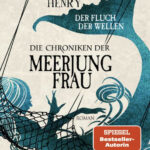 Die Chroniken der Meerjungfrau Der Fluch der Wellen German Edition Christina Henry Kitap Kapağı