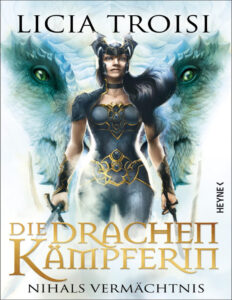 Die Drachenkampferin Nihals Vermachtnis German Edition Licia Troisi Kitap Kapağı