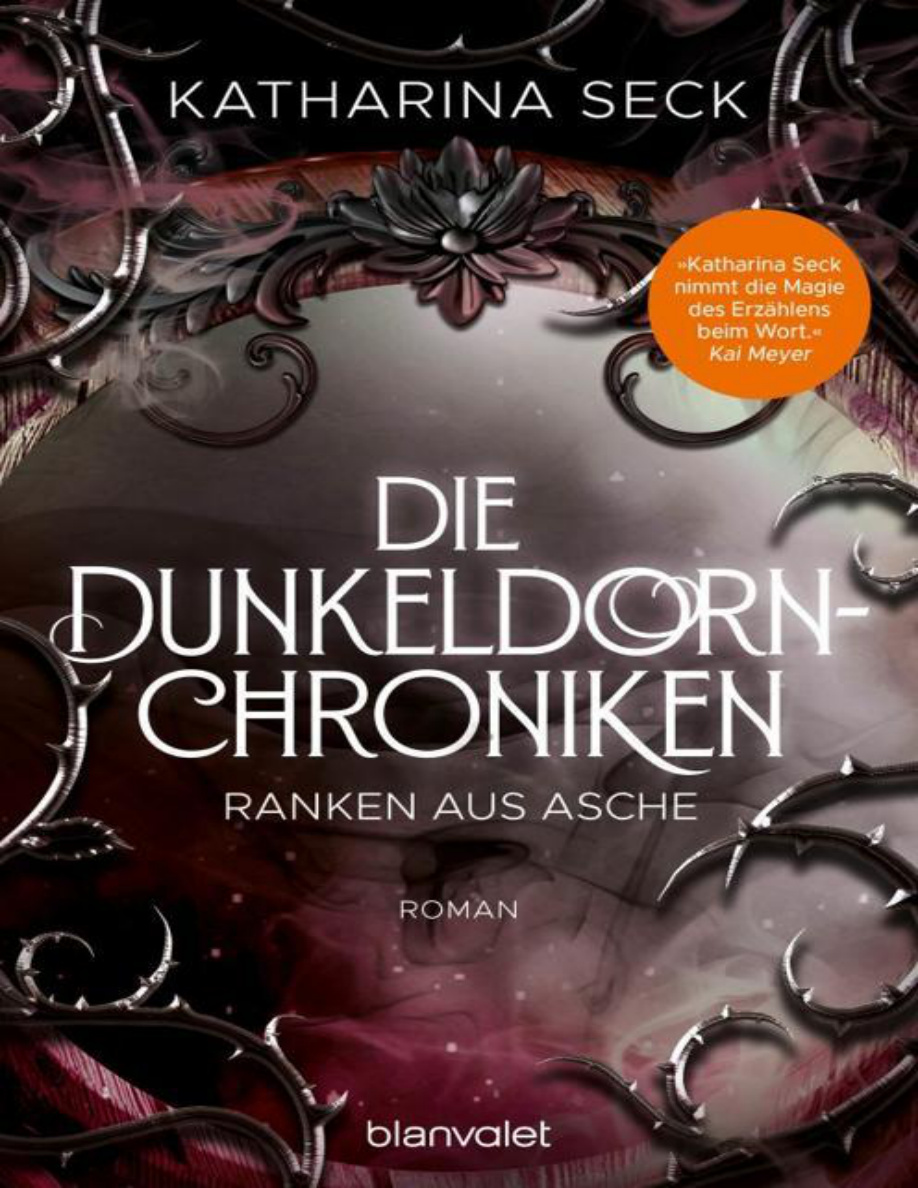 Die Dunkeldorn-Chroniken: Ranken aus Asche PDF Download
